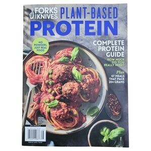 Forks Over Knives Plant Based Protein Magazine Spring 26 Complete Guide 47 Meals